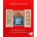 The collections of H.S.H. the Prince Rainier III