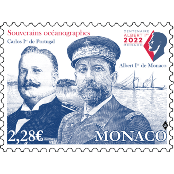 SOUVERAINS OCÉANOGRAPHES : ALBERT Ier DE MONACO ET CARLOS Ier DE PORTUGAL